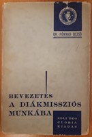 Bevezetés a diákmisszió munkába (Papír) [Antikvár könyv]