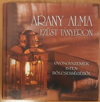 Arany alma ezüst tányéron (Keménytáblás) [Antikvár könyv]