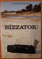 Bízzatok! (Papír) [Antikvár könyv]