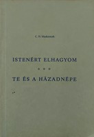 Istenért elhagyom - Te és a házad népe (Papír) [Antikvár könyv]