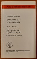 Bevezetés az Ószövetségbe - Bevezetés az Újszövetségbe (Papír) [Antikvár könyv]