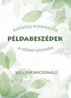 Példabeszédek - Áhítatos kommentár a hónap napjaira