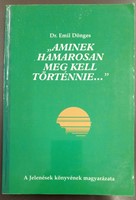 Aminek hamarosan meg kell történnie (Papír) [Antikvár könyv]