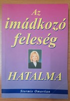 Az imádkozó feleség hatalma (Papír) [Antikvár könyv]