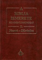 A Biblia ismerete II. (Józsué-2Krónika) (keménytáblás)