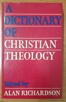 A Dictionary of Christian Theology