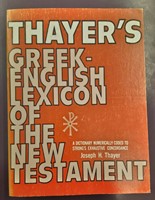 Thayer's Greek-English Lexicon of the New Testament (Papír) [Antikvár könyv]