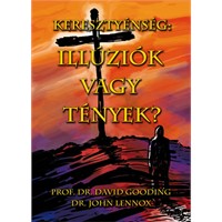 Keresztyénség: illúziók vagy tények? (Papír)