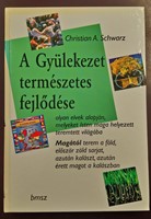 A Gyülekezet természetes fejlődése (Keménytáblás) [Antikvár könyv]