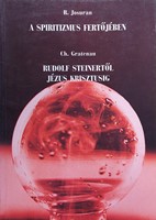 A spiritizmus fertjében - Robert Steinertől Jézus Krisztusig (Papír) [Antikvár könyv]