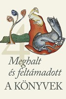 A Könyvek 4. - Meghalt és feltámadott (Keménytáblás) [Book]