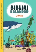 Bibliai kalandor - Jónás (kartonált, irkafűzött) [Book]