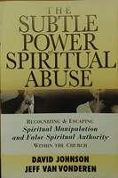 The Subtle Power of Spiritual Abuse (Papír) [Antikvár könyv]