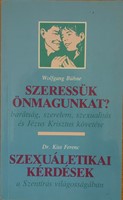 Szeressük önmagunkat? - Szexuáletikai kérdések a szentírás világosságában (Papír) [Antikvár könyv]