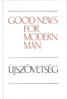 Újszövetség - Good News for Modern Man (angol-magyar) (keménytáblás)