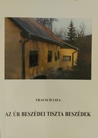 Az Úr beszédei tiszta beszédek (Papír) [Antikvár könyv]