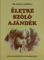 Életre szóló ajándék (Papír) [Antikvár könyv]