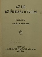 Az Úr az én pásztorom (Füzetkapcsolt) [Antikvár könyv]