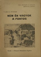 Nem én vagyok a fontos (Füzetkapcsolt) [Antikvár könyv]