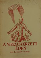 A visszaszerzett éden, 1941 (Papír) [Antikvár könyv]