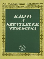 Kálvin a Szentlélek teológusa (Papír) [Antikvár könyv]