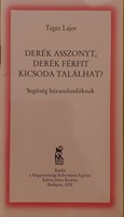 Derék asszonyt, derék férfit kicsoda találhat? (Füzetkapcsolt) [Antikvár könyv]