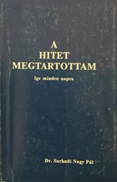 A hitet megtartottam (Papír) [Antikvár könyv]