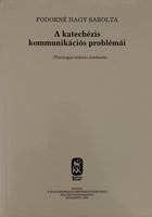 A katechézis kommunikációs problémái (Papír) [Antikvár könyv]