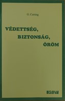 Védettség, biztonság,öröm (Füzetkapcsolt) [Antikvár könyv]