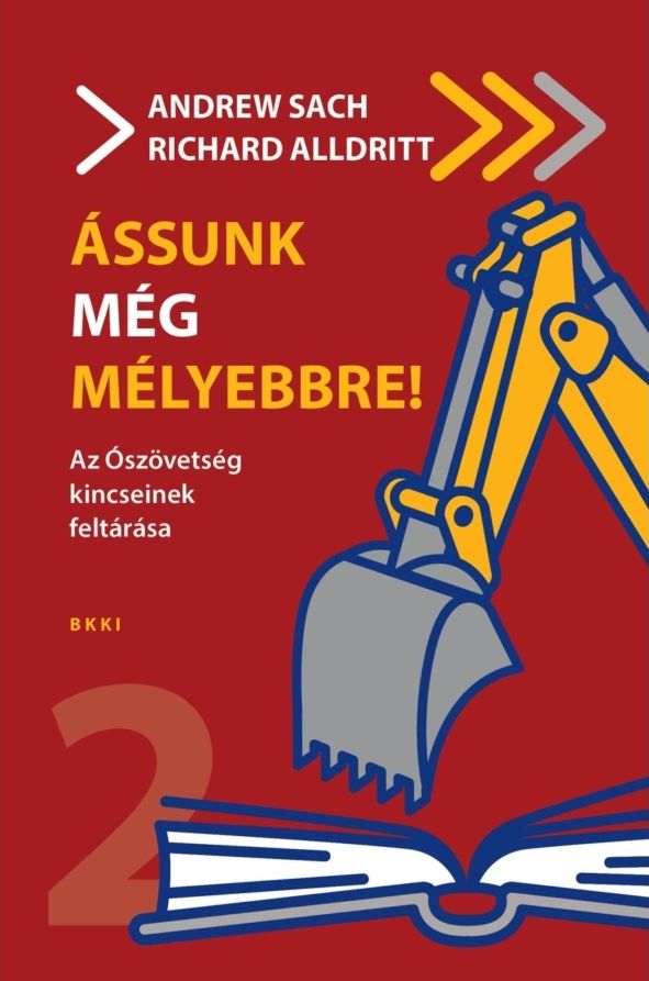 Ássunk még mélyebbre!