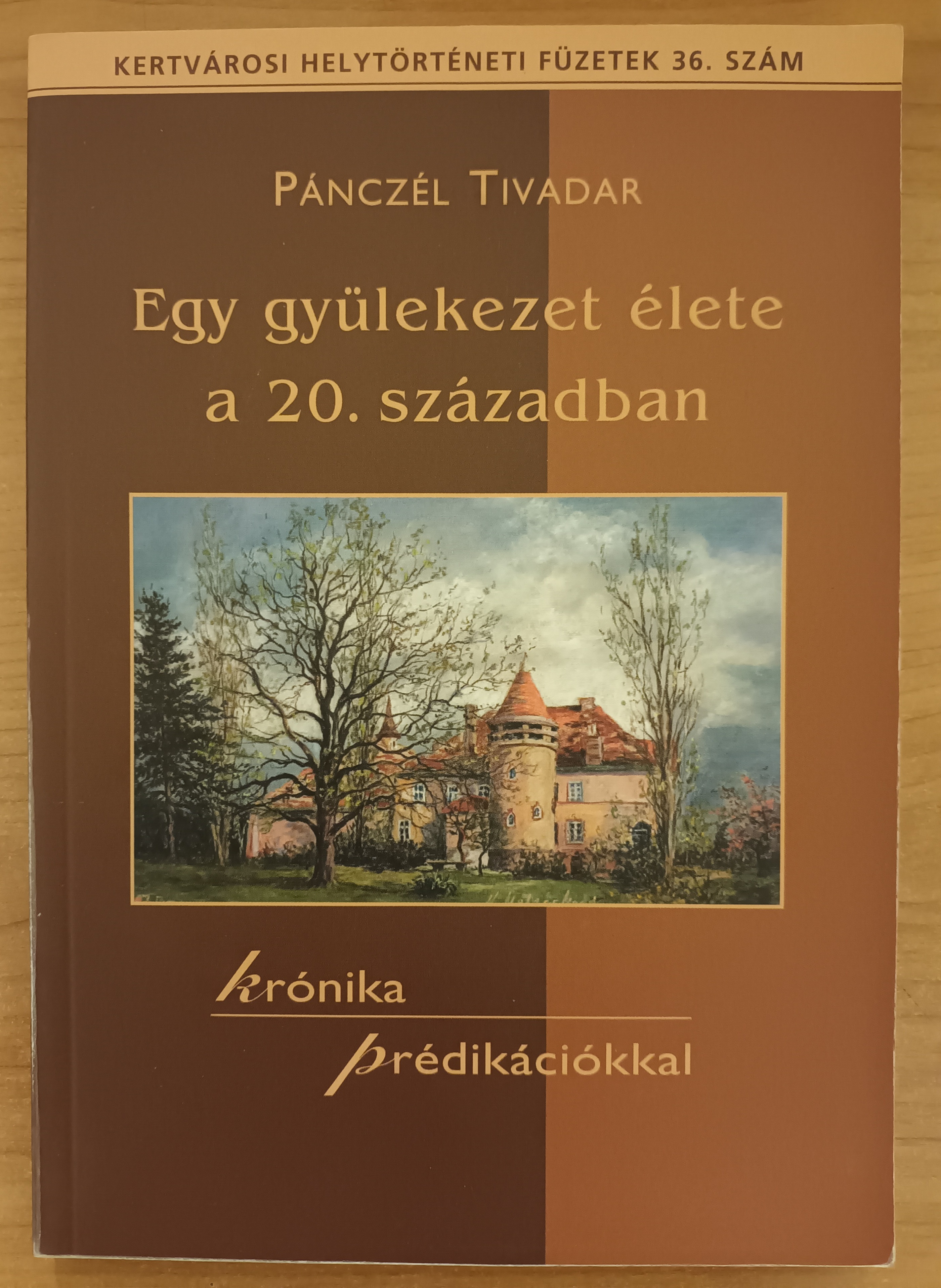 Egy gyülekezet élete a 20. században