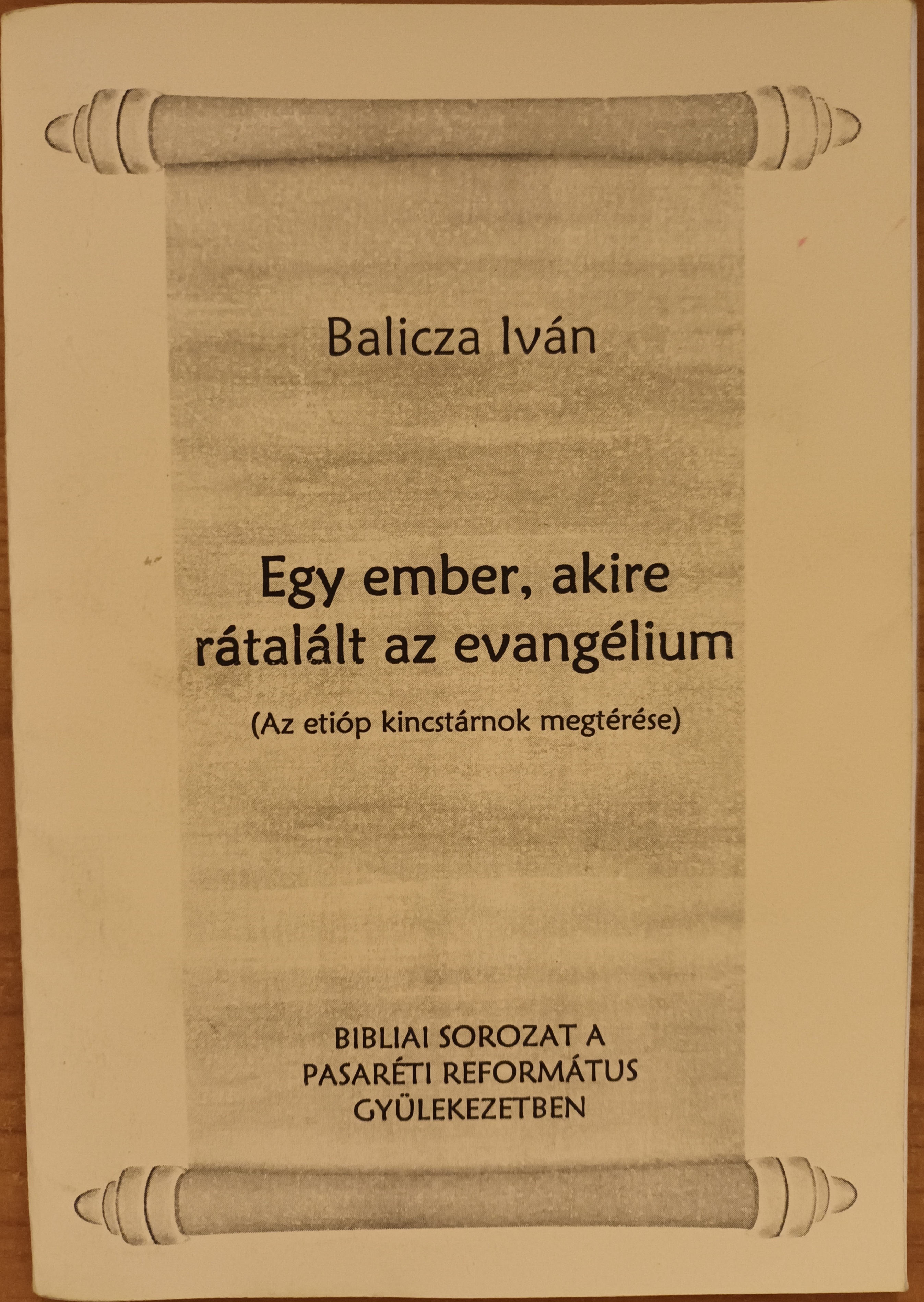 Egy ember, akire rátalált az evangélium
