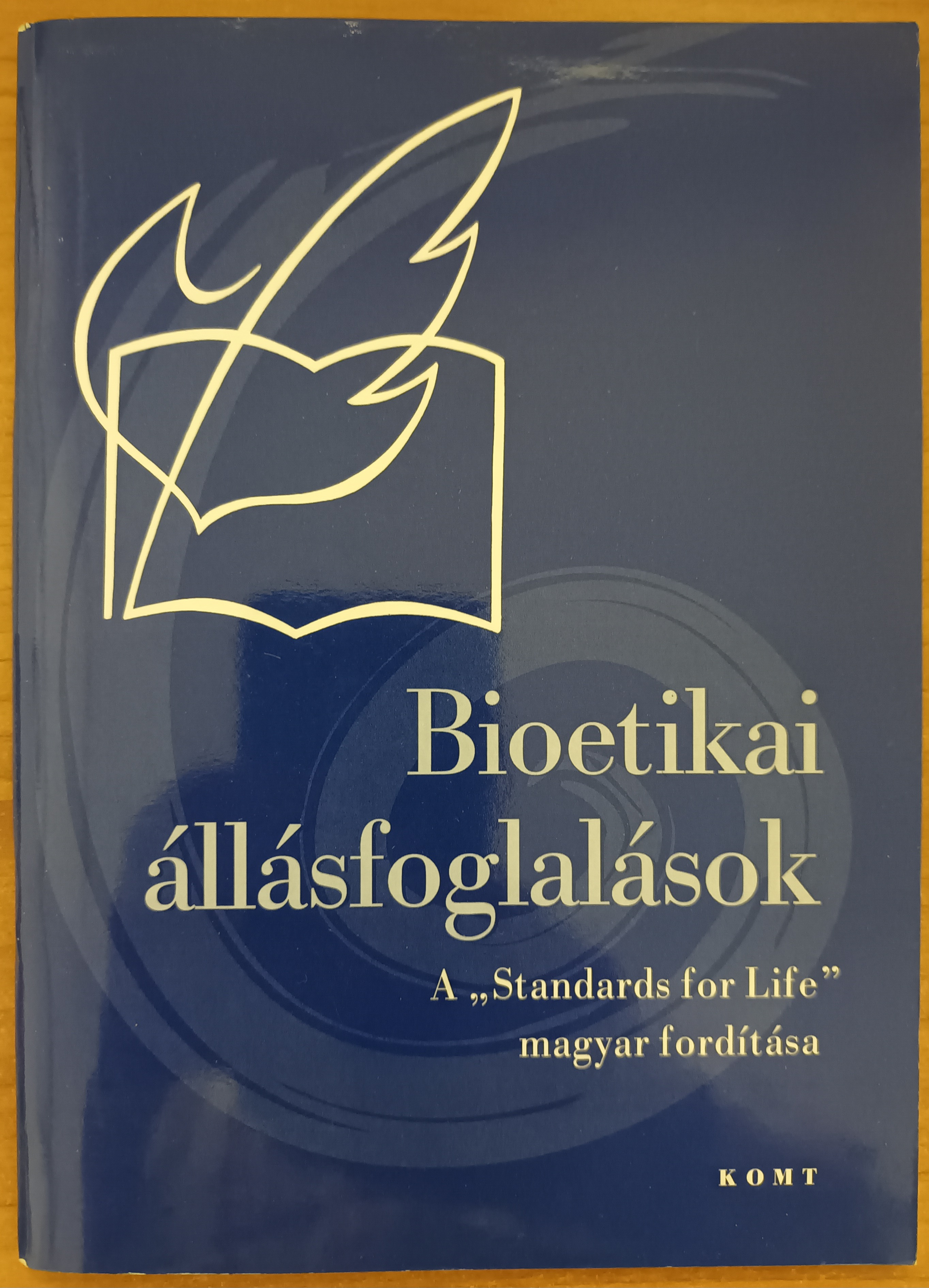 Bioetikai állásfoglalások