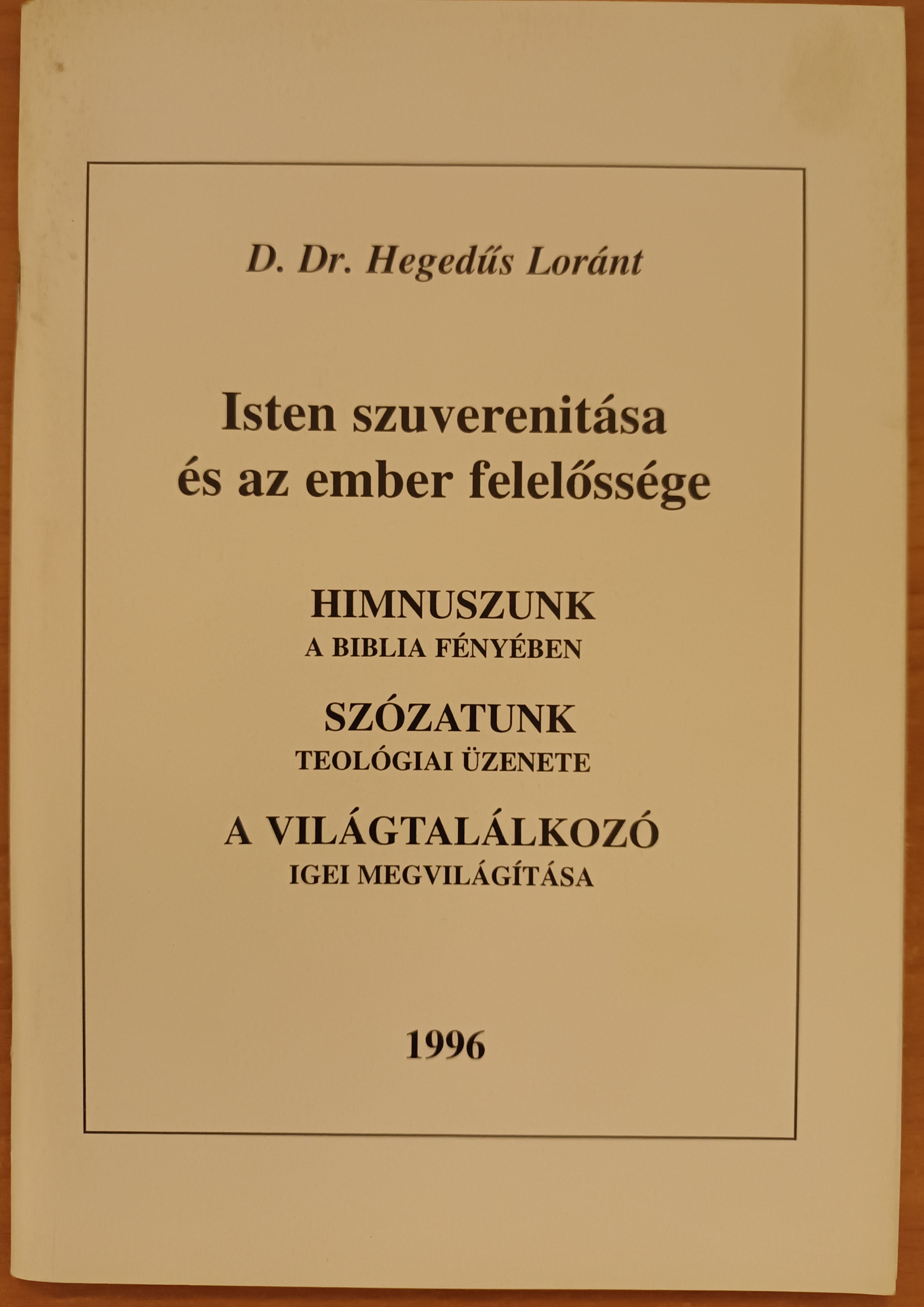 Isten szuverenitása és az ember felelőssége