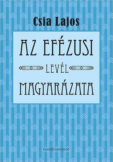 Az efézusi levél magyarázata