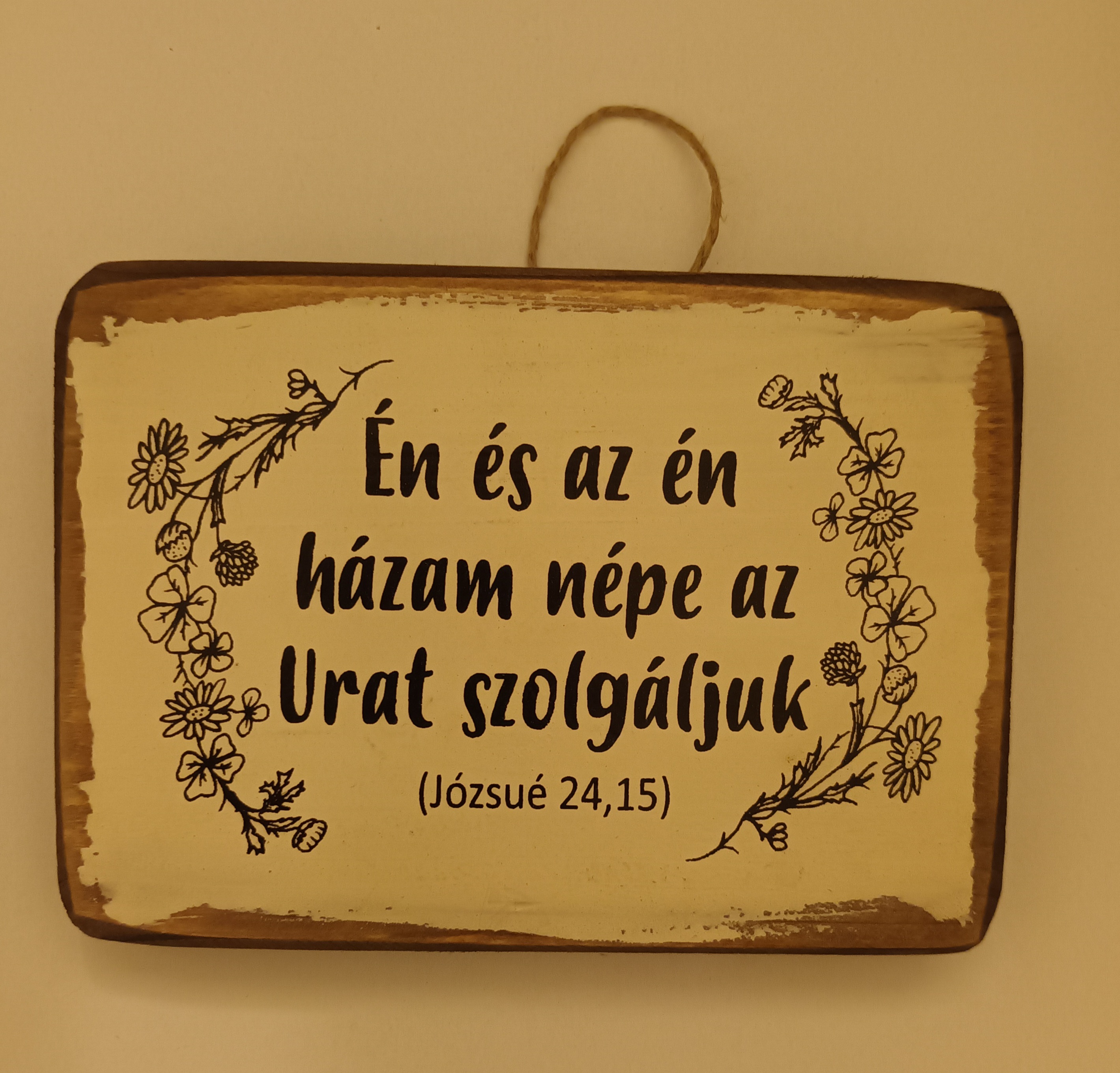 Falitábla Én és az én házam népe az Urat szolgáljuk