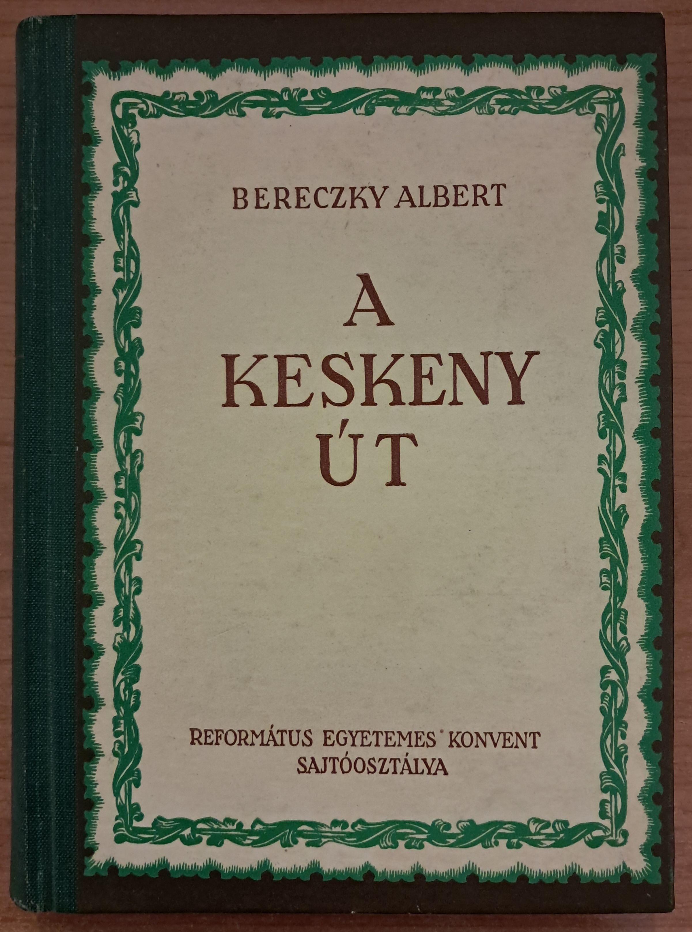 A keskeny út