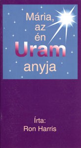Mária, az én Uram anyja