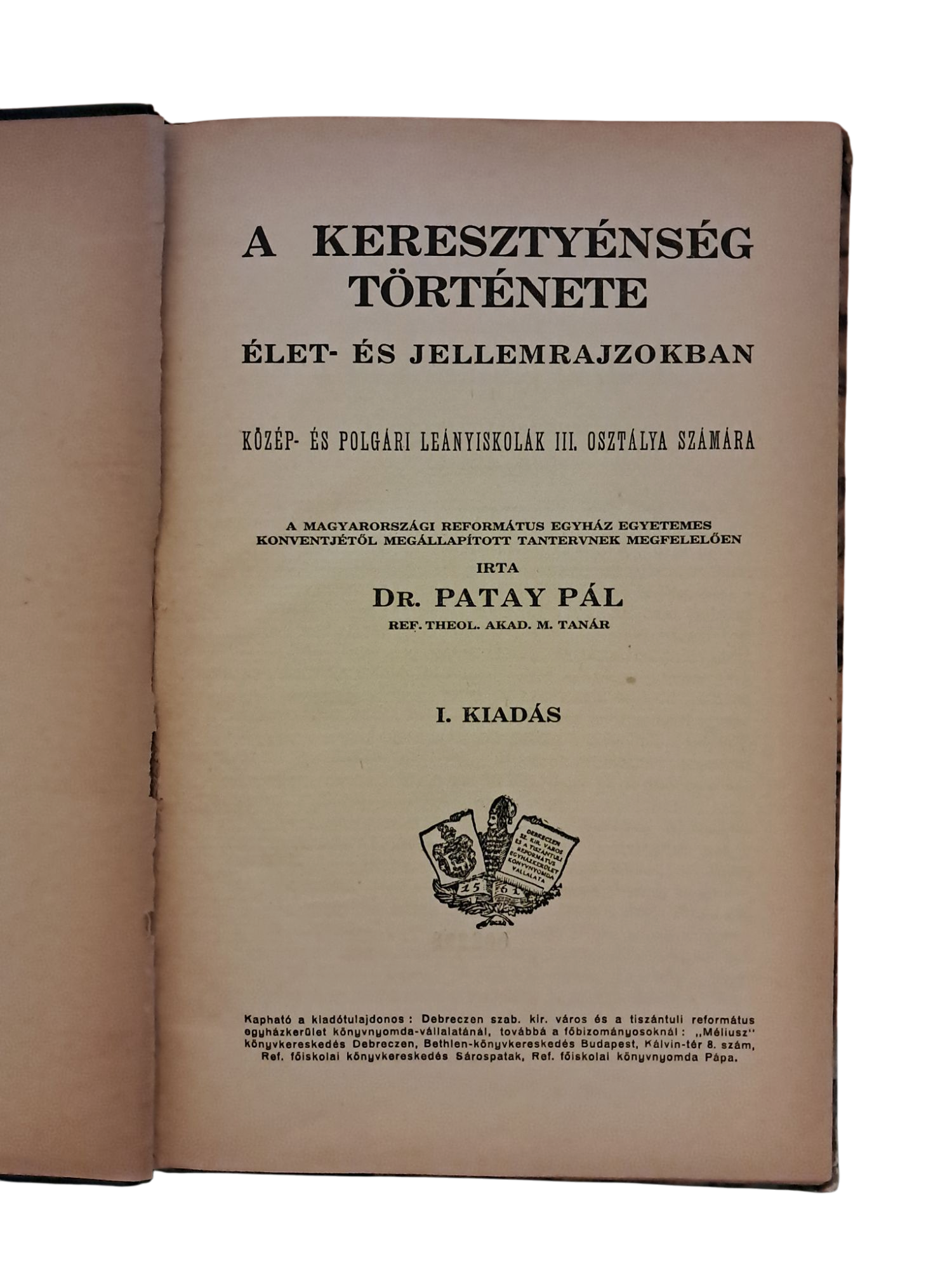 A  keresztyénség története élet- és jellemrajzokban