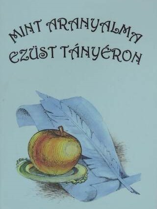 Mint aranyalma ezüst tányéron