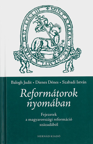Reformátorok nyomában