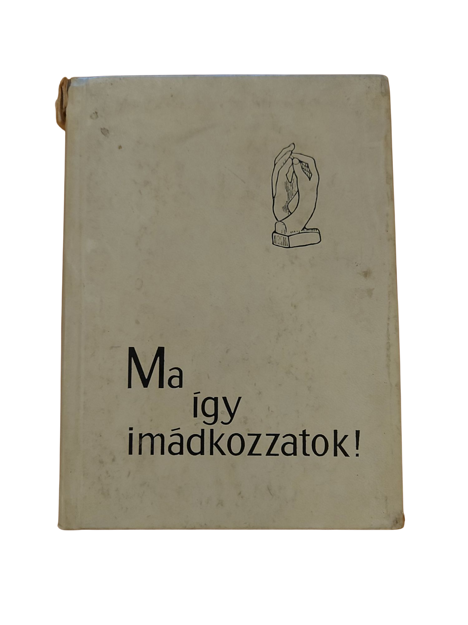 Ma így imádkozzatok!