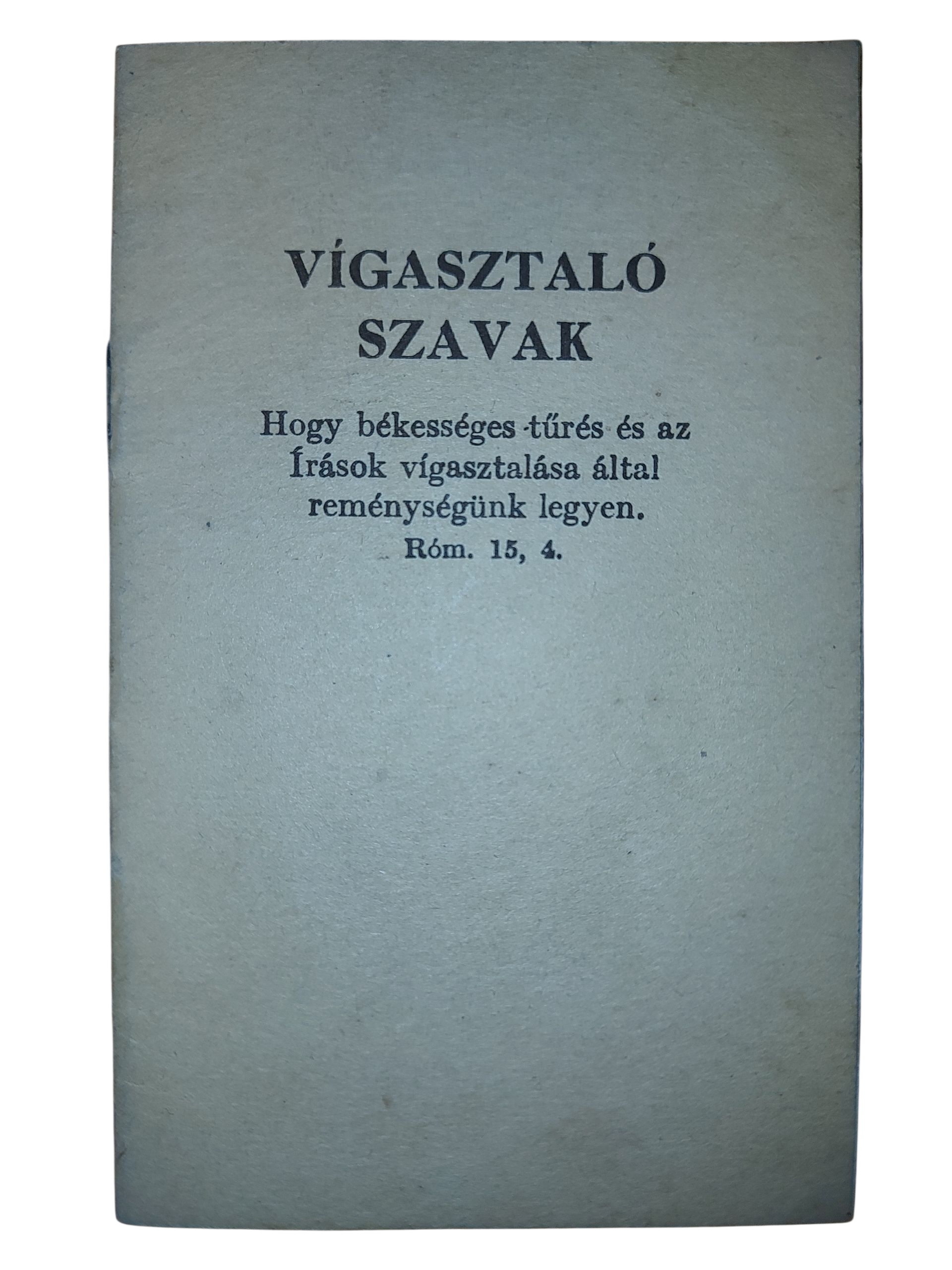 Vígasztaló szavak