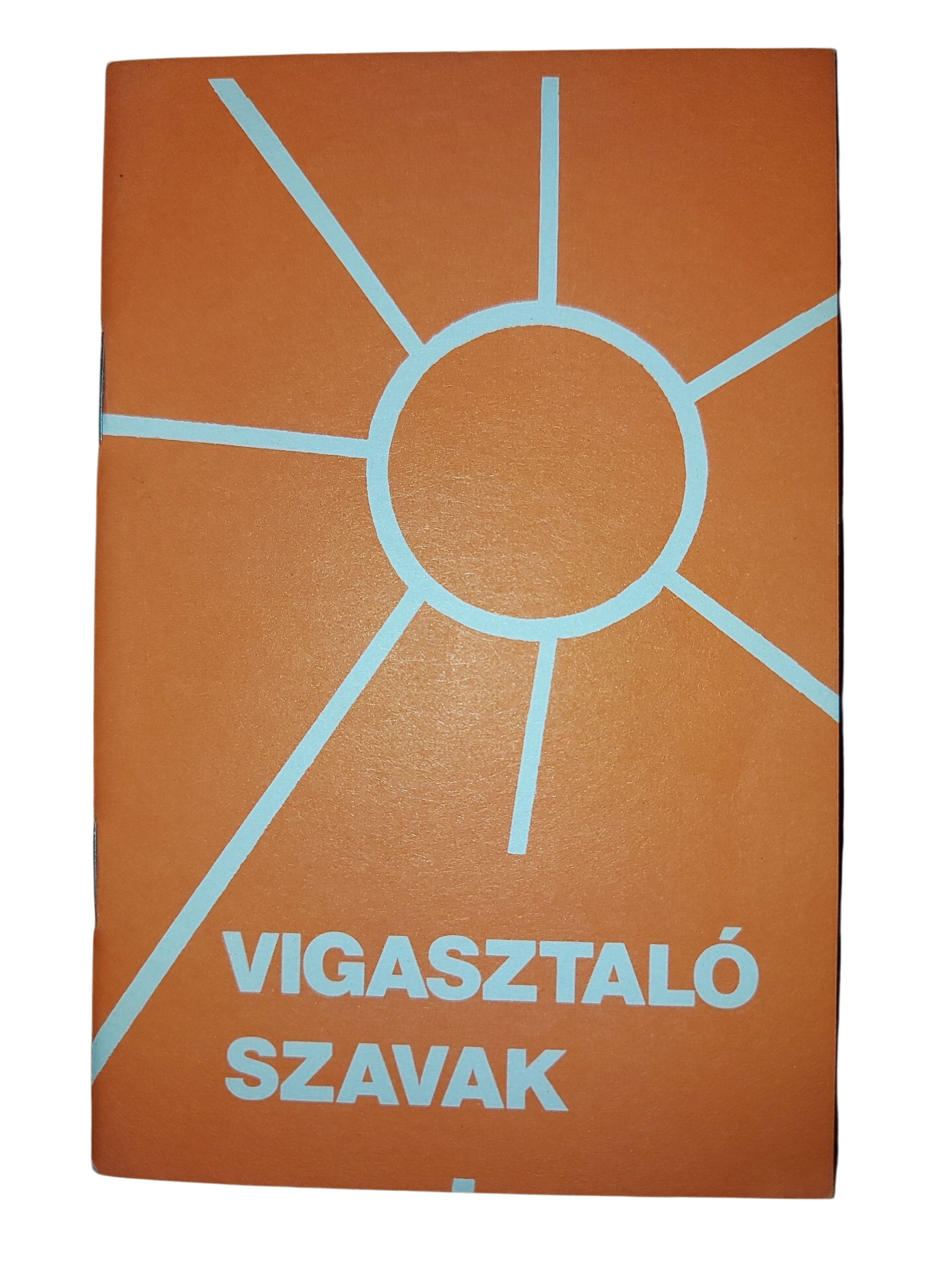Vigasztaló szavak