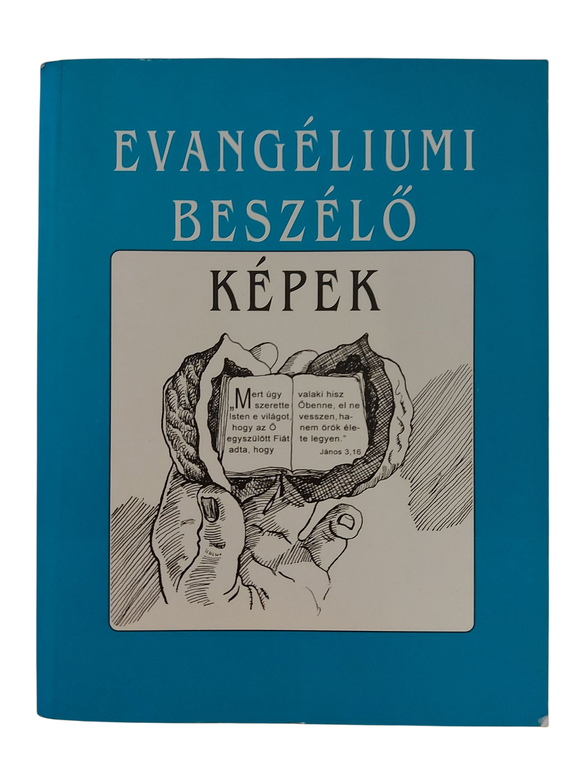 Evangéliumi beszélő képek