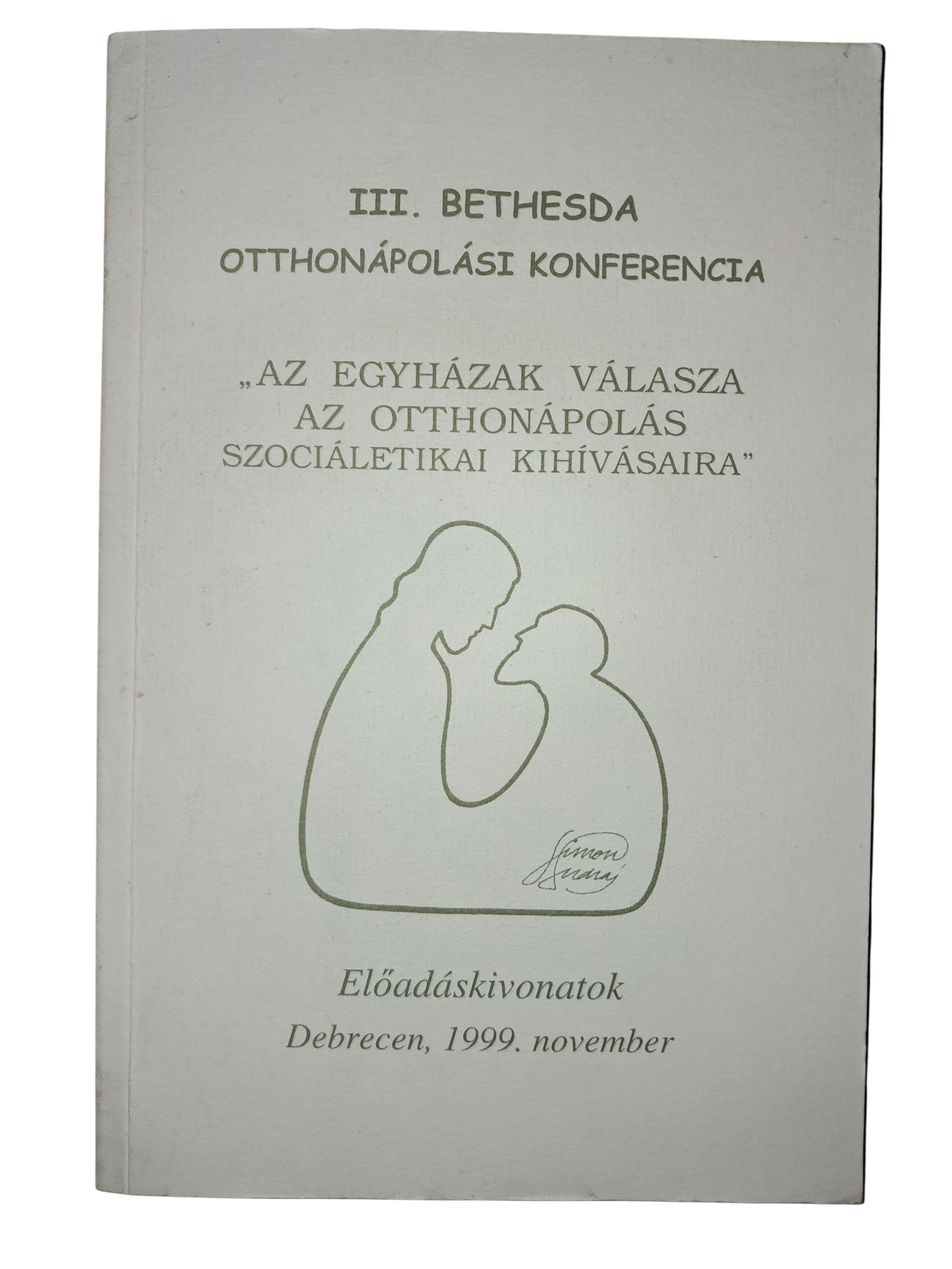 III. Bethesda otthonápolási konferencia