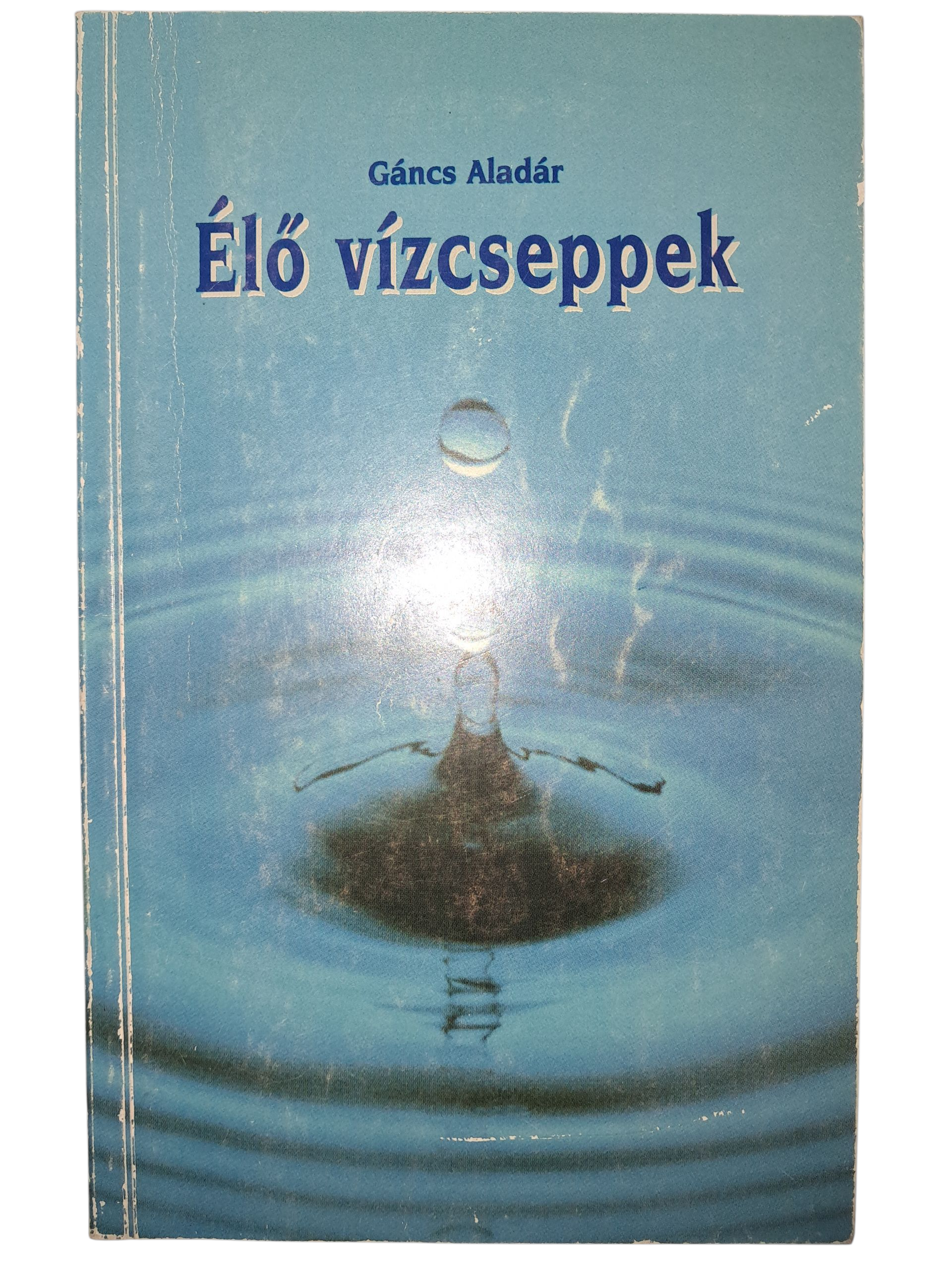 Élő vízcseppek