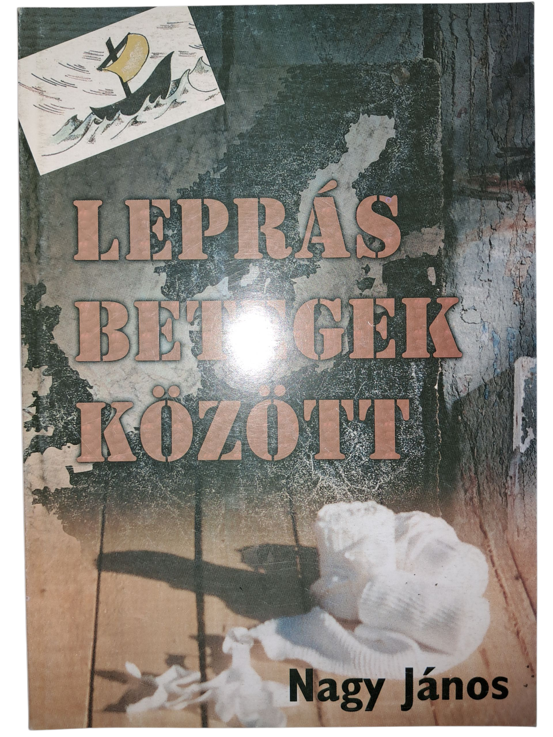 Leprás betegek között