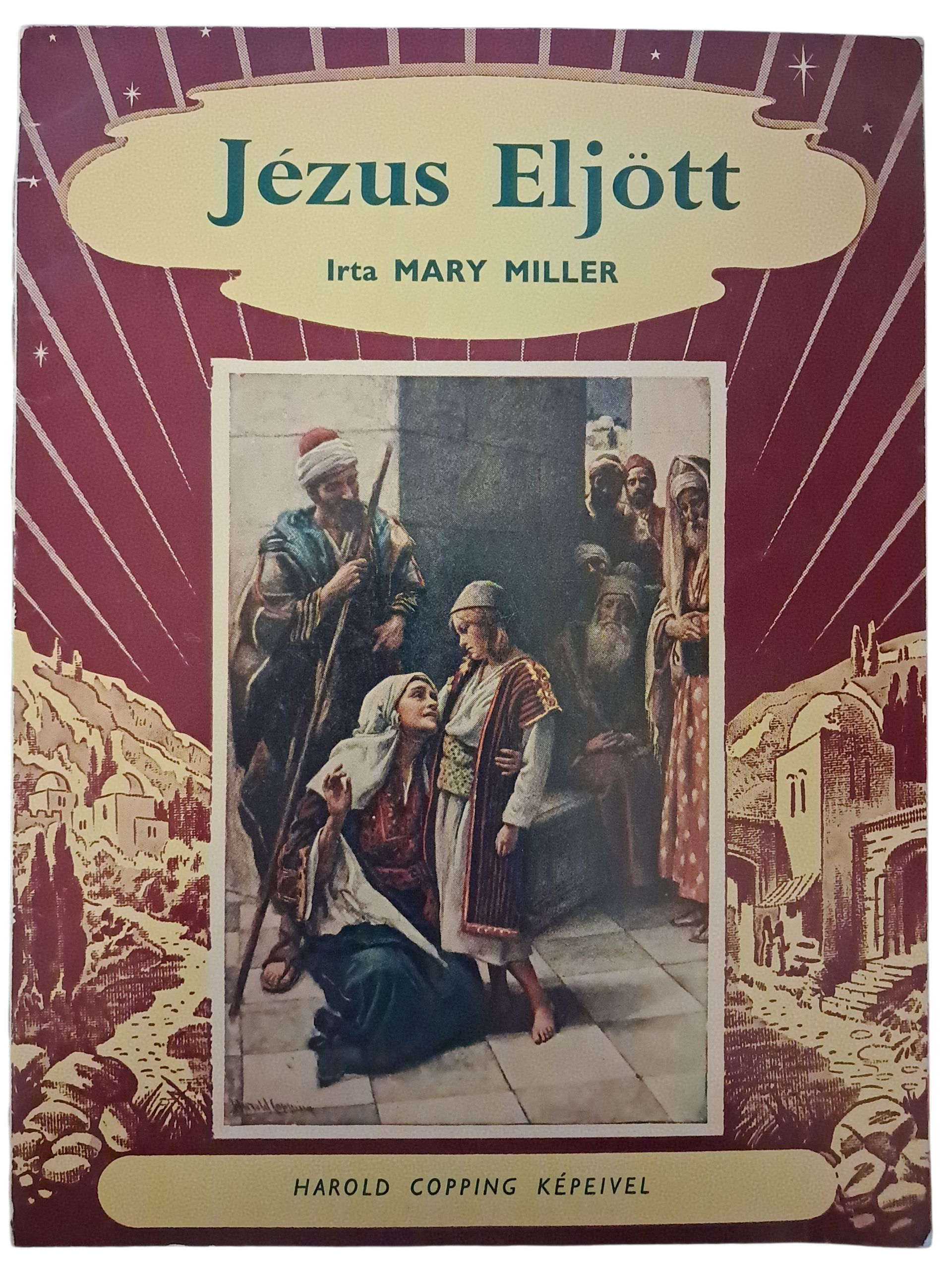 Jézus eljött