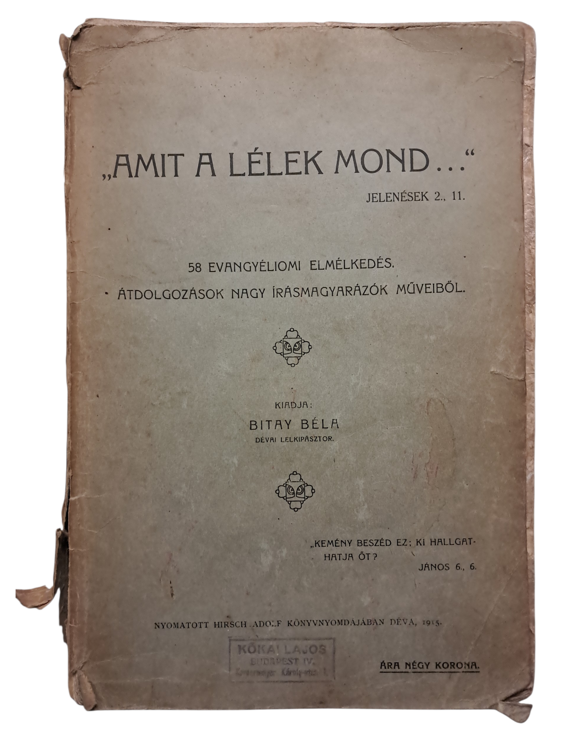 "Amit a lélek mond..."